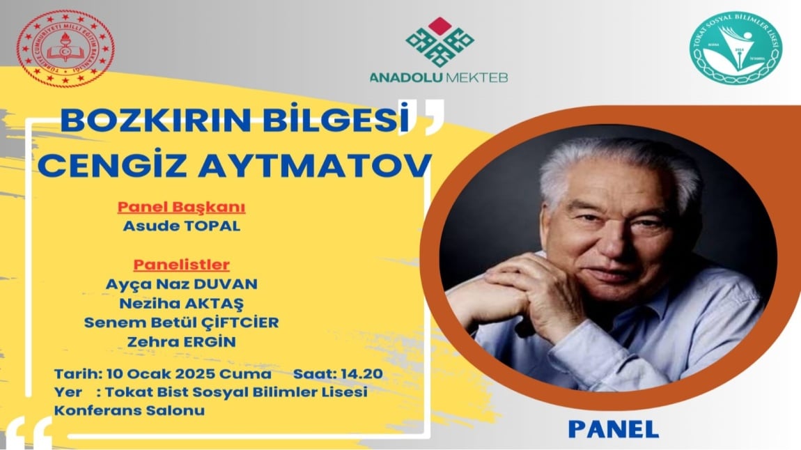 Bozkırın Bilgesi Cengiz Aytmatov Panelimiz.